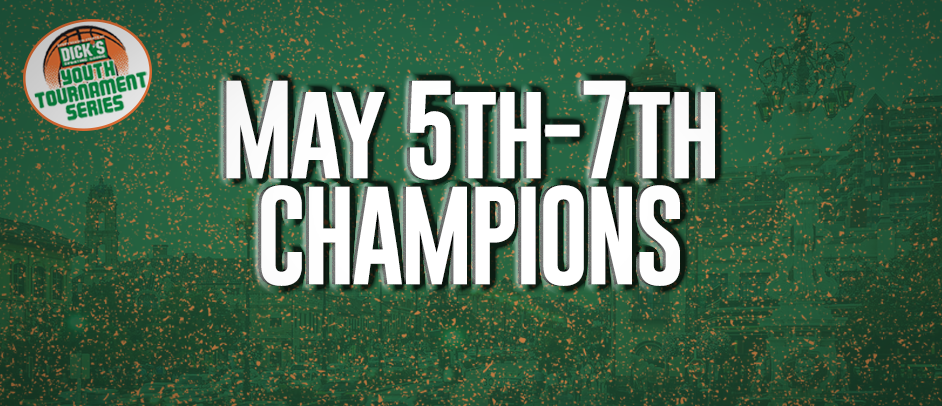 Check out our Champs from our May 5th-7th Tournament!